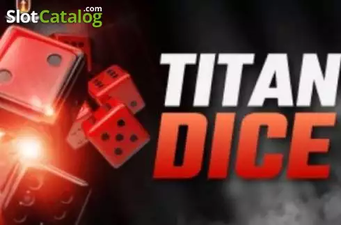 Titan Dice Κουλοχέρης 