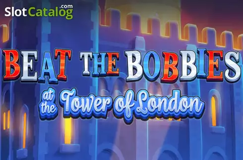 Beat The Bobbies at the Tower of London Κουλοχέρης 