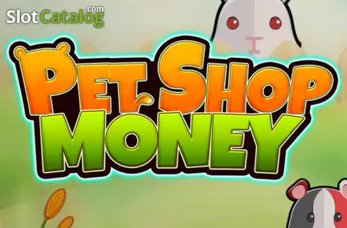Pet Shop Money