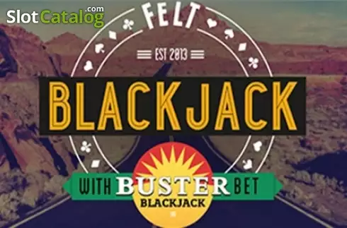 Buster Blackjack (Felt Gaming)