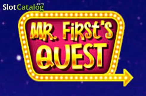 Mr. First's Quest