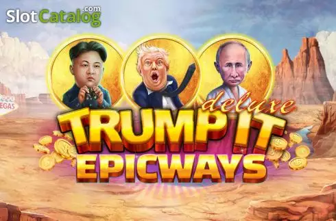 Trump It Deluxe Epicways Κουλοχέρης 