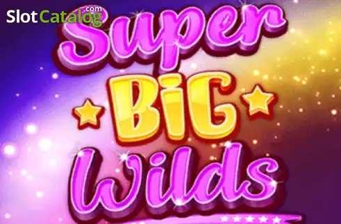 Super Big Wilds