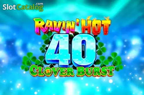 Ravin' Hot 40 - Clover Burst Λογότυπο Ravin' Hot 40 - Clover Burst Λογότυπο