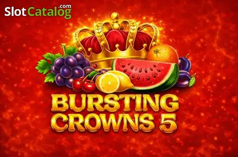 Bursting Crowns 5 2026-07-14