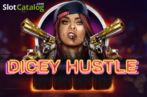 Dicey Hustle