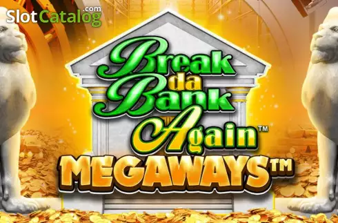 Break Da Bank Again Megaways