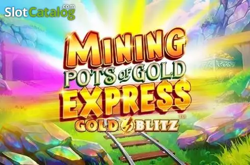 Mining Pots of Gold Express Gold Blitz 2026-04-03