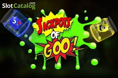 Jackpots of Goo