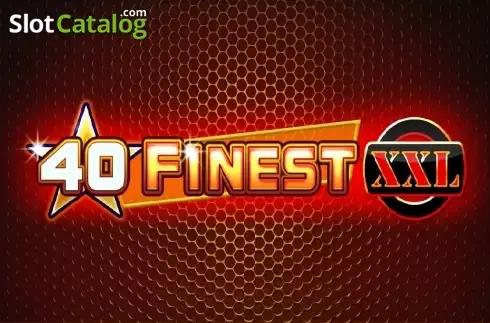 40 Finest XXL Κουλοχέρης 