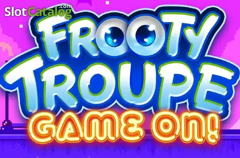 Frooty Troupe - Game On! Κουλοχέρης 