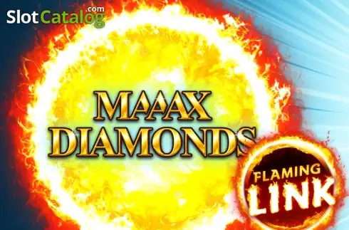 Maaax Diamonds Flaming Link Gamomat