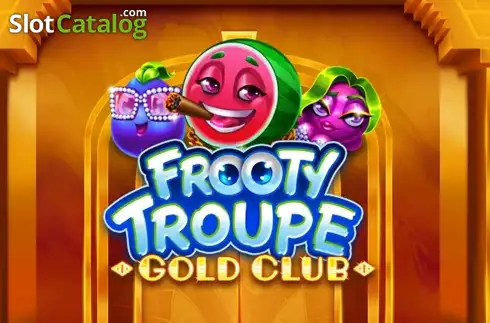 Frooty Troupe - Gold Club Κουλοχέρης 