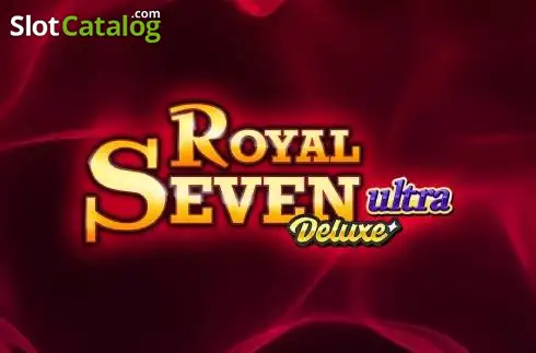 Royal Seven Ultra Deluxe 2026-07-22
