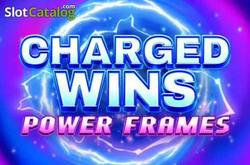 Charged Wins: Power Frames Gamzix