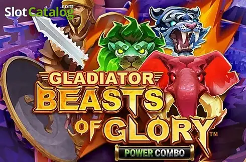 Gladiator Beasts of Glory Power Combo 2025-07-21