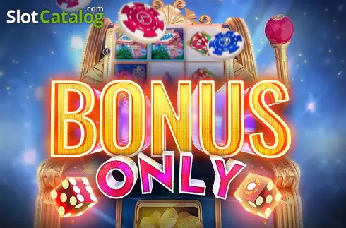 Bonus Only 2022-05-17