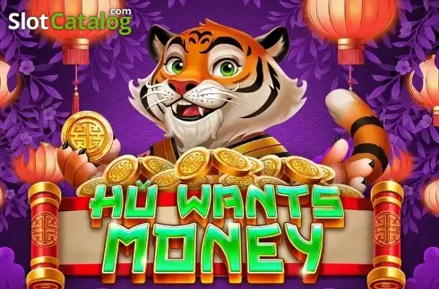 Hu Wants Money 2026-08-25