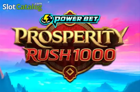 Prosperity Rush 1000 2026-07-01