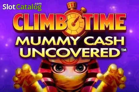 Climb Time Mummy Cash Uncovered 2026-06-23