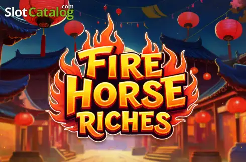 Fire Horse Riches 2026-02-11