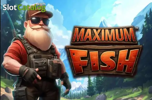 Maximum Fish