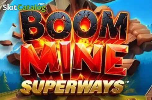 Boom Mine SuperWays 2025-11-20
