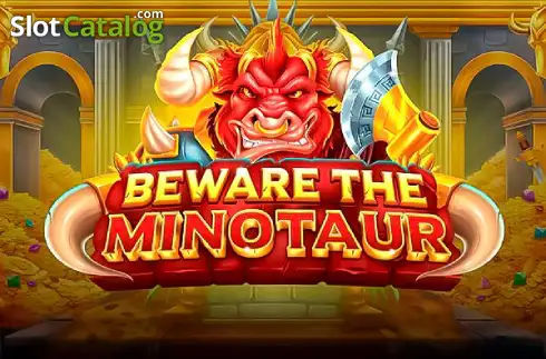 Beware the Minotaur Κουλοχέρης 