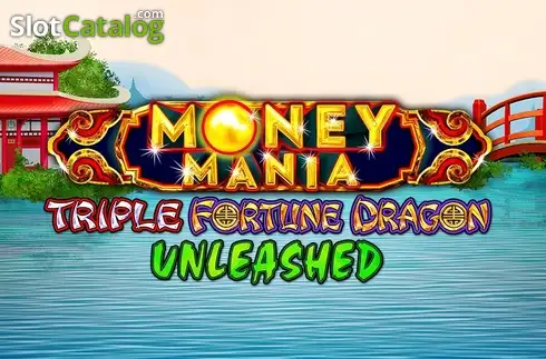 Money Mania Triple Fortune Dragon Unleashed Λογότυπο Money Mania Triple Fortune Dragon Unleashed Λογότυπο