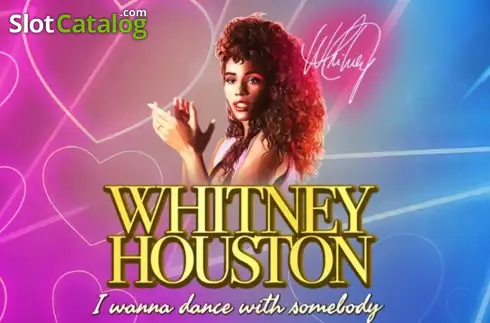 Whitney Houston I Wanna Dance with Somebody Κουλοχέρης 