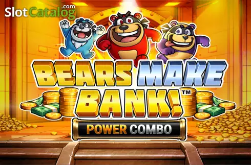 Bears Make Bank! Power Combo