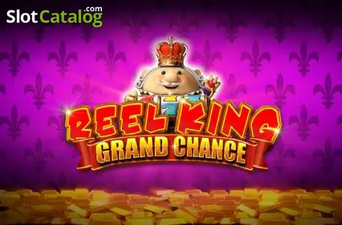 Reel King Grand Chance 2026-08-30