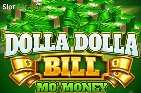 Dolla Dolla Bill: Mo’ Money Λογότυπο