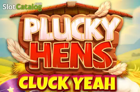 Plucky Hens: Cluck Yeah 2026-09-23
