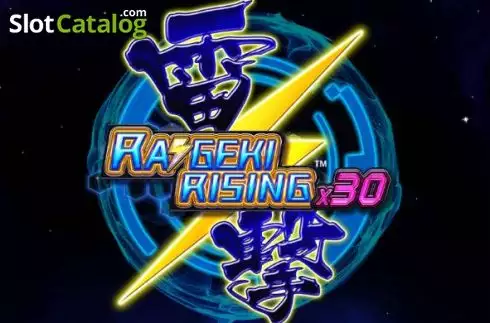 Raigeki Rising X30