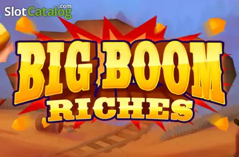 Big Boom Riches