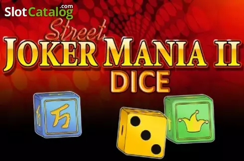 Joker Mania II Street Dice 2024-08-27