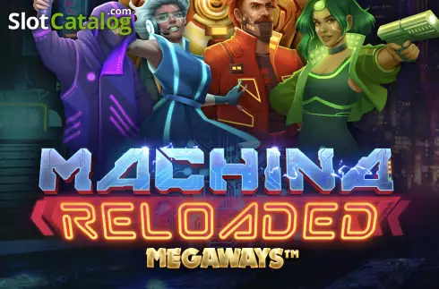 Machina Reloaded Megaways Κουλοχέρης 