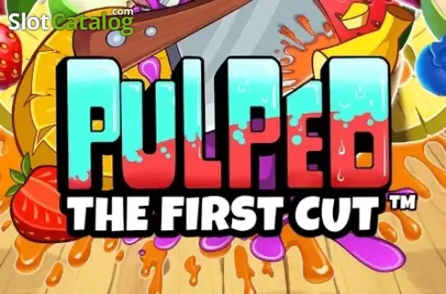 Pulped: The First Cut Κουλοχέρης 