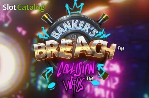Banker’s Breach: Collision Ways Κουλοχέρης 