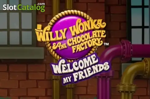 Willy Wonka Welcome My Friends Κουλοχέρης 
