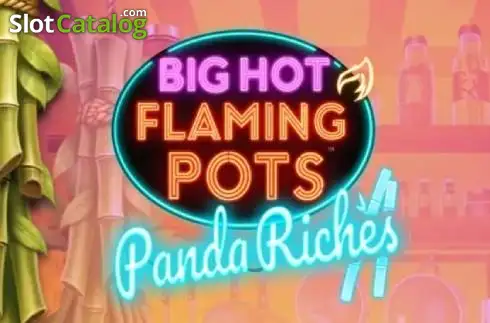 Big Hot Flaming Pots Panda Riches Κουλοχέρης 