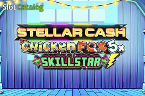 Stellar Cash Chicken Fox 5x Skillstar Λογότυπο Stellar Cash Chicken Fox 5x Skillstar Λογότυπο