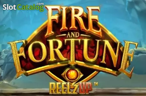 Fire and Fortune ReelzUp 2024-05-06