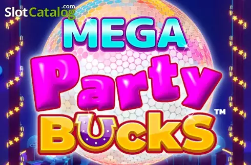 Mega Party Bucks 2024-06-17