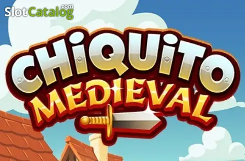 Chiquito Medieval 2026-10-01
