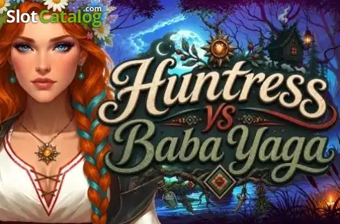 Huntress vs Baba Yaga 2026-09-24