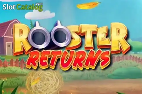 Rooster Returns