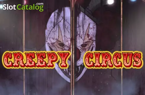 Creepy Circus