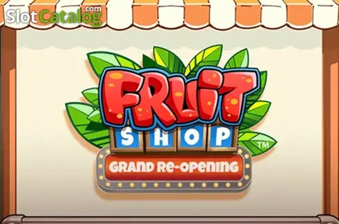 Fruit Shop Grand Re-Opening 2026-07-02